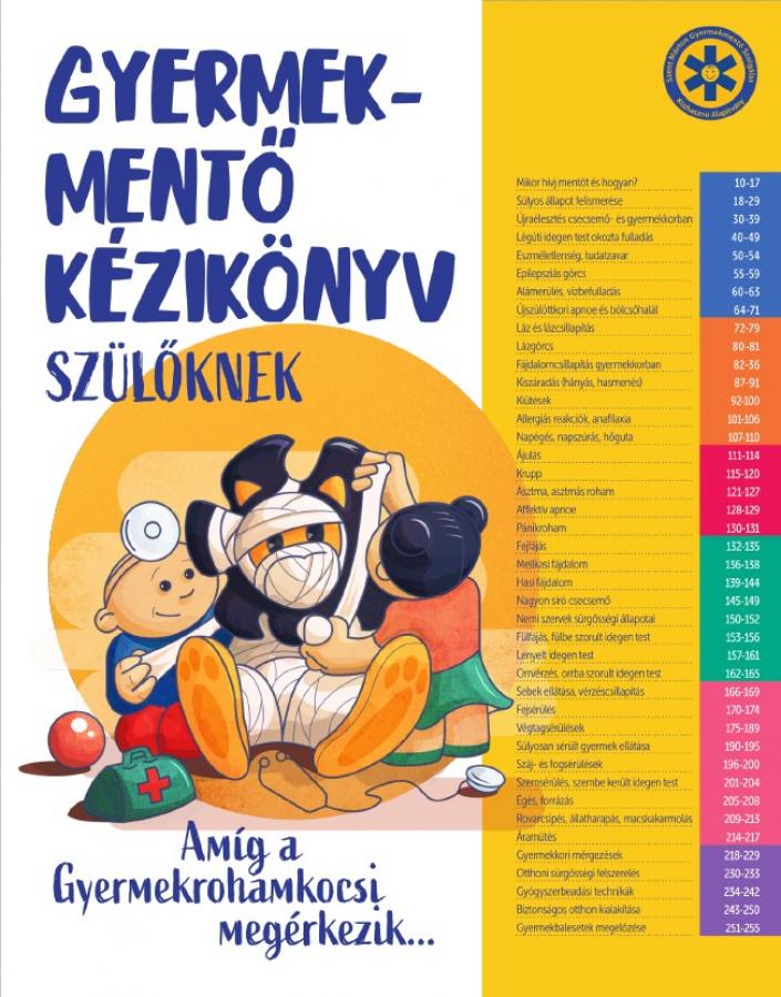 A kézikönyv megvásárlásával nemcsak tudást és felkészültséget lehet szerezni, hanem a Szent Márton Gyermekmentőt is támogathatjuk.