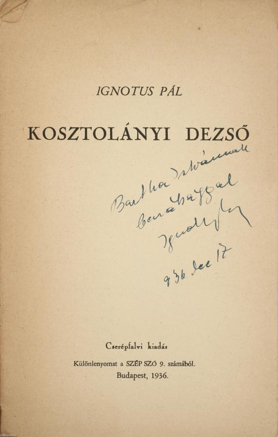 Az aukcióra
bocsátott 1936-
os lapszám,
amelyen jól olvasható
Ignotus
Pál ajánlása